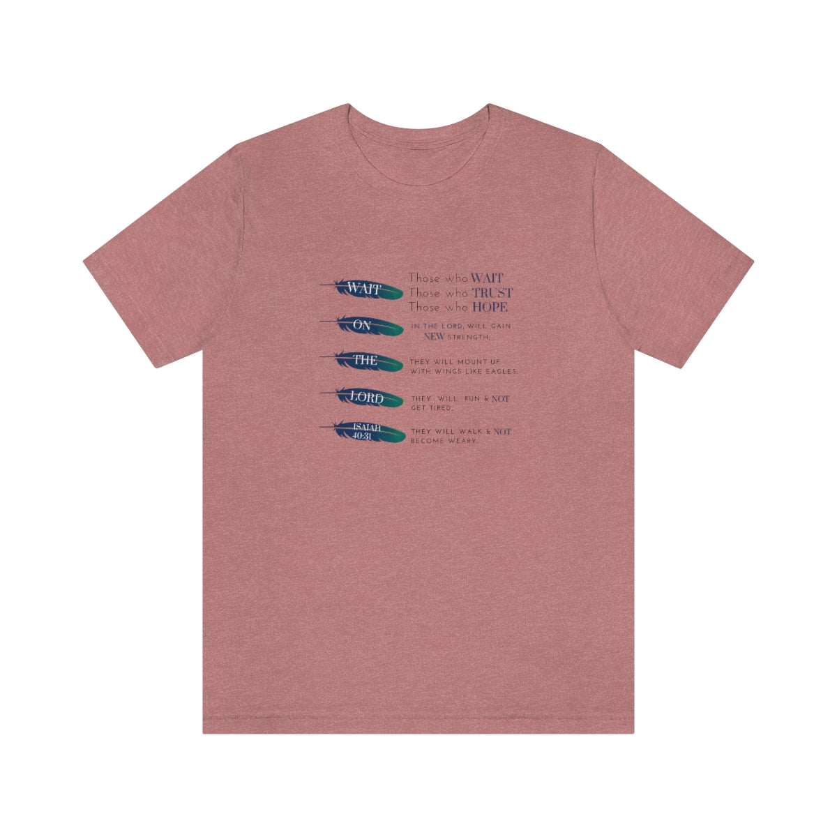 Isaiah 40:31 Tee - Wait, Hope, Trust