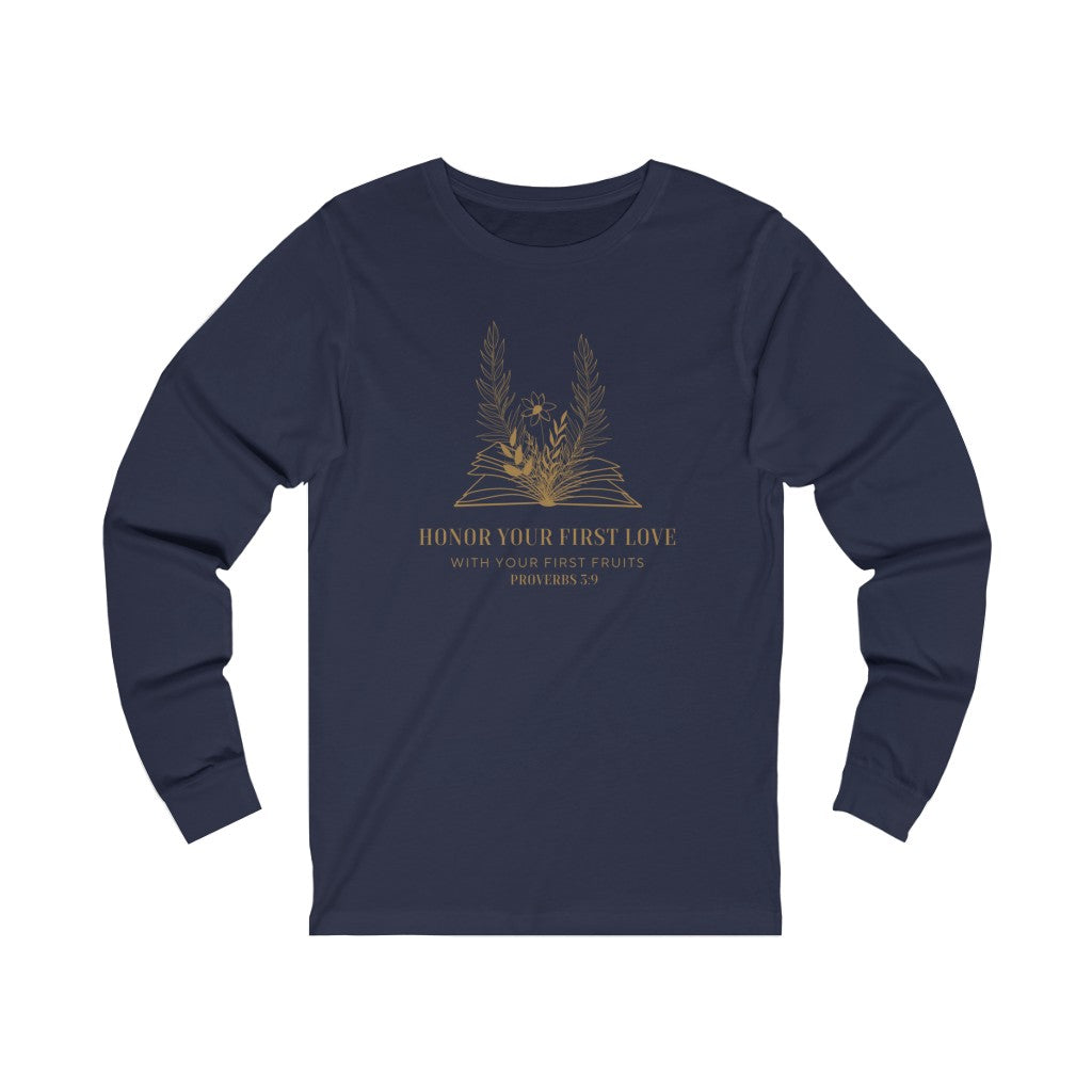 Honor Your First Love Long Sleeve