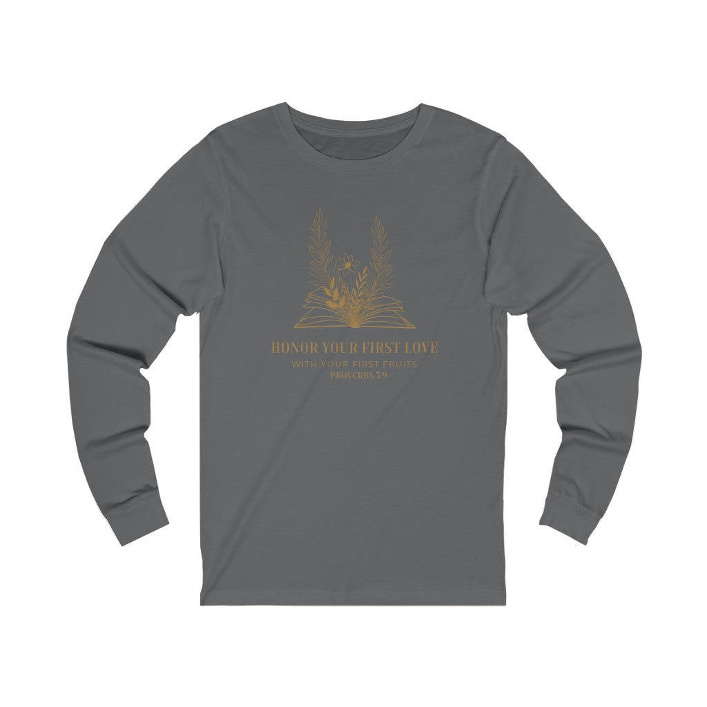 Honor Your First Love Long Sleeve