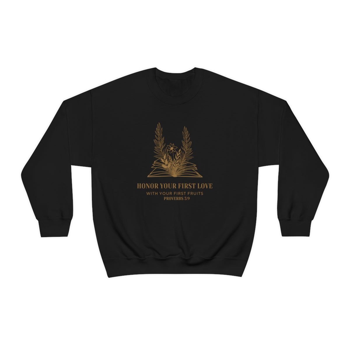 Honor Your First Love Sweatshirt